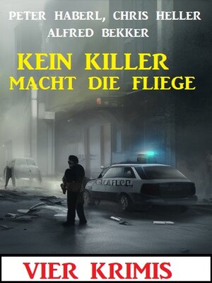 cover image of Kein Killer macht die Fliege